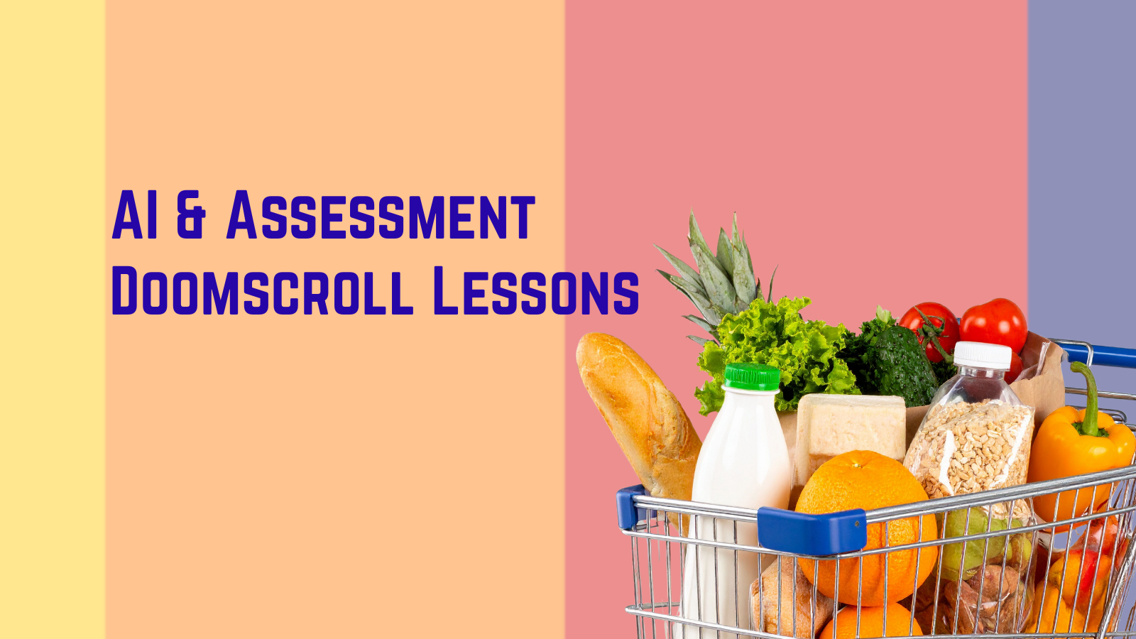 What can we learn about assessment and AI from doomscrolling socials? 